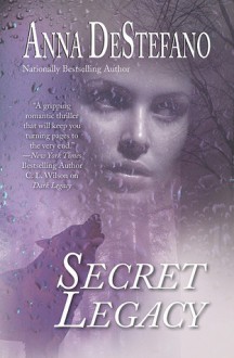 Secret Legacy - Anna DeStefano