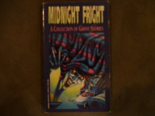 Midnight Fright: A Collection of Ghost Stories - 