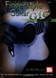 Mel Bay Fingerstyle Guitar Gig Book - Bill Piburn