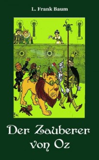 Der Zauberer von Oz - E. Nesbit, L. Frank Baum