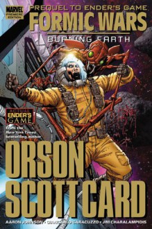 Ender's Game: Formic Wars: Burning Earth - Orson Scott Card;Aaron Johnston