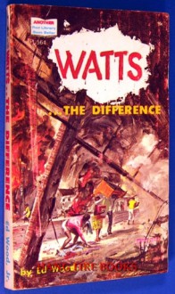 Watts...the Difference - Ed Wood