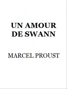 Un amour de Swann (À la recherche du temps perdu, #1.2) - Marcel Proust, Albert Sonnenfeld