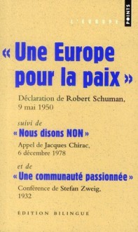 Grands discours. une europe pour la paix (bilingue) - Robert Schuman, Jacques Chirac, Stefan Zweig