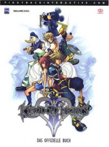 Kingdom Hearts II: Das Offizielle Buch - Klaus-Dieter Hartwig