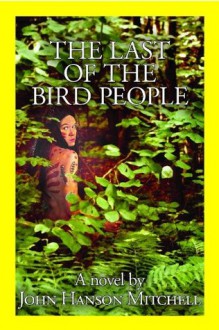 The Last of the Bird People - John Hanson Mitchell