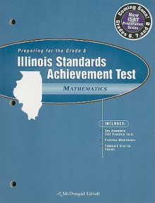 Preparing for the Grade 8 Illinois Standards Achievement Test: Mathematics - Houghton Mifflin Harcourt