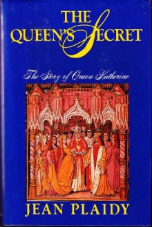 The Queen's Secret - Jean Plaidy