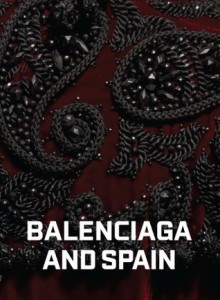 Balenciaga and Spain - Hamish Bowles