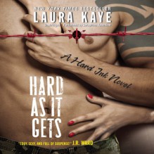 Hard As It Gets - Laura Kaye, Seraphine Valentine