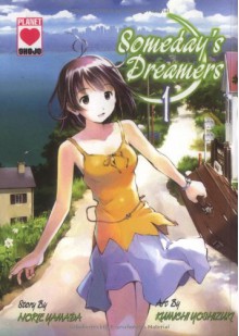 Someday's Dreamers 01 - Norie Yamada, Kumichi Yoshizuki