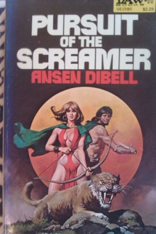 Pursuit of the Screamer - Ansen Dibell