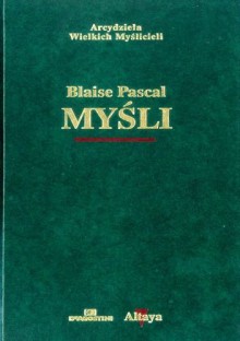 Myśli - Blaise Pascal