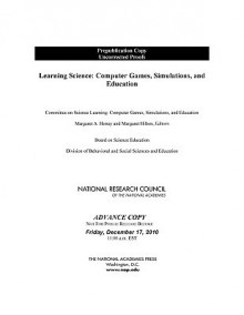 Learning Science Through Computer Games and Simulations - Committee on Science Learning Computer G, National Research Council, Margaret A. Honey, Margaret Hilton