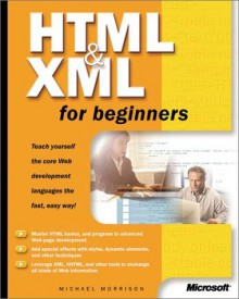 HTML and XML for Beginners - Michael Morrison