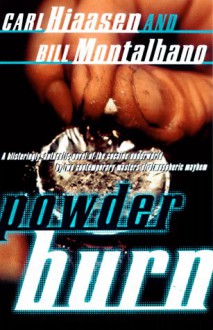 Powder Burn - Carl Hiaasen, William D. Montalbano