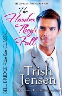 The Harder They Fall - Trish Jensen