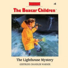 The Lighthouse Mystery (Audio) - Gertrude Chandler Warner