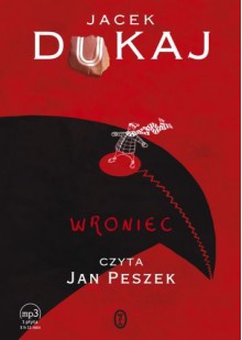 Wroniec (audiobook CD) - Dukaj Jacek