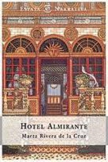 Hotel Almirante - Marta Rivera de la Cruz