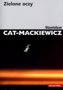 Zielone oczy - Stanisław Mackiewicz