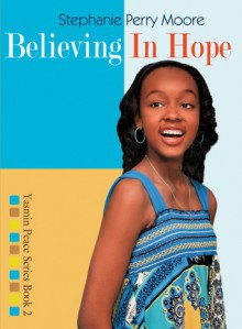 Believing in Hope - Stephanie Perry Moore