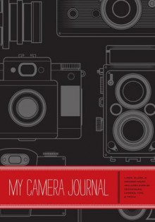 My Camera Journal - Ilex Press