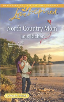 North Country Mom - Lois Richer