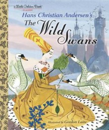 The Wild Swans - Hans Christian Andersen