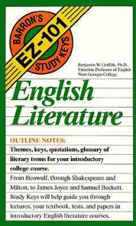 English Literature (Barron's EZ-101 Study Keys) - Benjamin W. Griffith