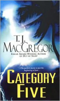 Category Five - T.J. MacGregor