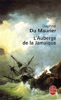 L'Auberge de la Jamaïque - Daphne DuMaurier