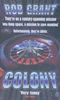 Colony - Rob Grant