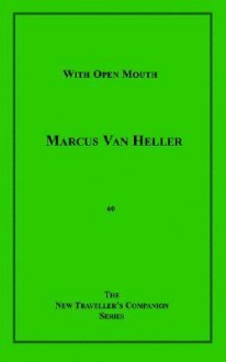 With Open Mouth - Marcus Van Heller, John Stevenson