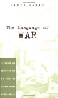 Language of War - James Dawes