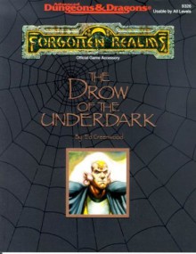 The Drow of the Underdark: Forgotten Realms Accessory, 2nd Edition (Advanced Dungeons & Dragons) - Ed Greenwood