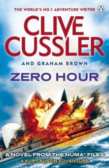 Zero Hour: NUMA Files #11 (Numa Files 11) - Clive Cussler