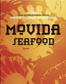 MoVida: Seafood - Frank Camorra, Richard Cornish