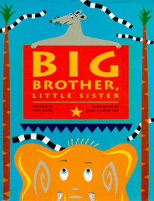 Big Brother, Little Sister - Ian Thomson, John Clementson