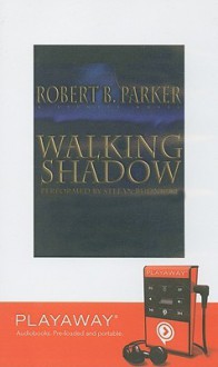 Walking Shadow (Other Format) - Robert B. Parker, Stefan Rudnicki