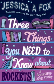 Three Things You Need to Know About Rockets - Jessica Fox