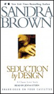 Seduction by Design (Audio) - Sandra Brown, Jenna Stern