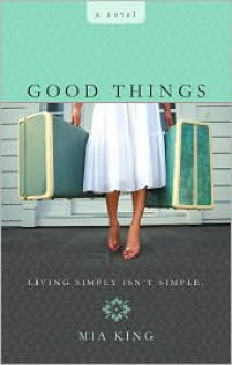 Good Things - Mia King