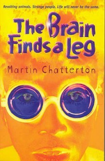 Brain Finds a Leg - Martin Chatterton