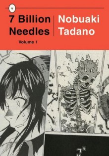 7 Billion Needles, Volume 1 - Nobuaki Tadano