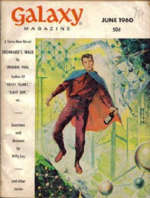 Galaxy Science Fiction: 6/60 18.5 - Frederik Pohl, Willy Ley, William W. Stuart, Raymond E. Banks, Jack Sharkey, Fredric Brown, Edgar Panborn, John Rackham, Charles V. De Vet, L.J. Stecher