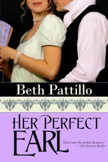 Her Perfect Earl - Beth Pattillo