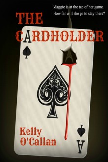 The Cardholder - Kelly O'Callan