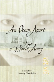 An Ocean Apart, a World Away - Lensey Namioka