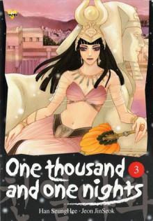 One Thousand and One Nights, Volume 03 - Anonymous, JinSeok Jeon, SeungHee Han